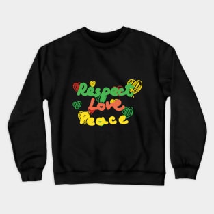 Juneteenth 2023 Respect Love Peace Freedom Colors Green Crewneck Sweatshirt